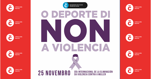 O deporte coruñés participará na campaña “O deporte di NON á violencia” con motivo do 25-N